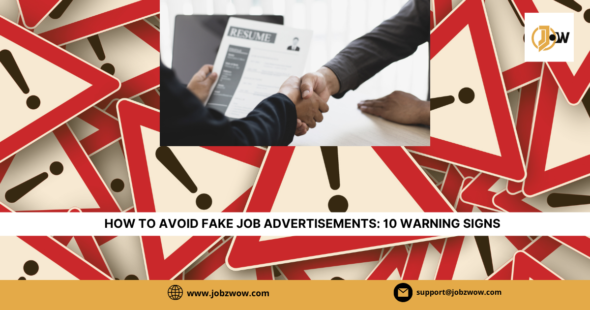 How to Avoid Fake Job Advertisements: 10 Warning Signs